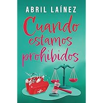 Cuando estamos prohibidos, novela romántica juvenil