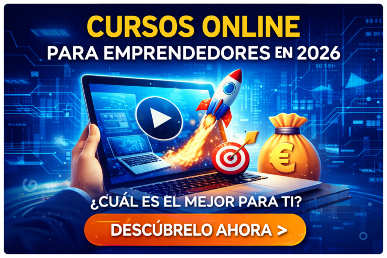 cursos online para emprendedores en 2026 mejores formaciones para ganar dinero online desde cero